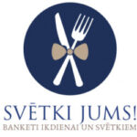 Svētki Jums ēdināšanas izbraukumi